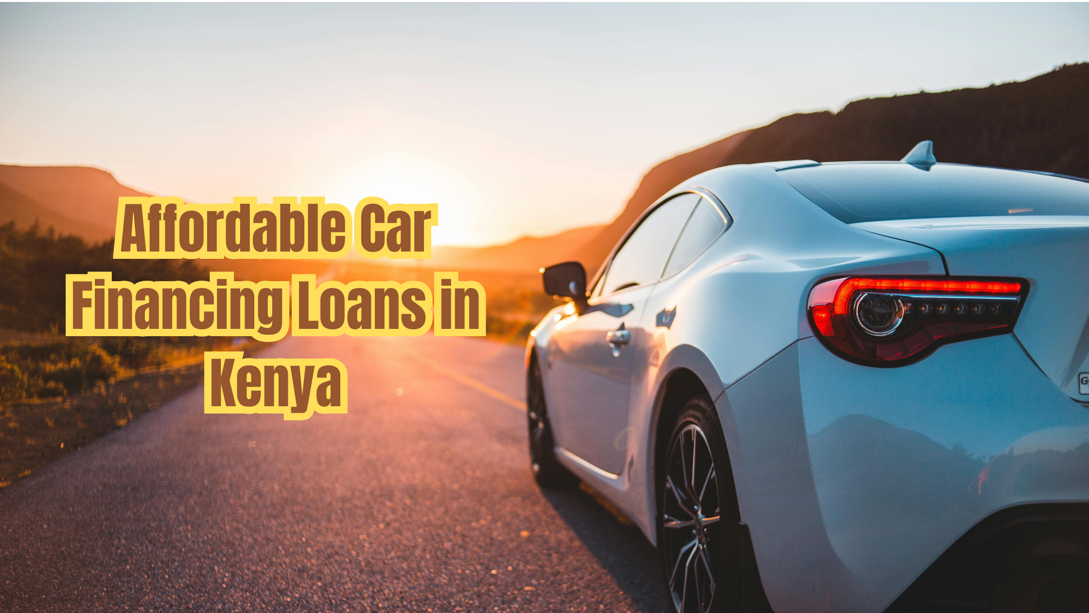 Affordable Car Financing Loans in Kenya